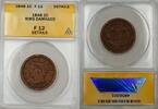 US Coins  1848 Large Cent 1c Coin ANACS F-12 Details Rims-Damaged  32,38 EUR  + 22,33 EUR frais d'envoi