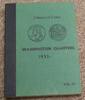 Publications & Supplies  Library of Coins Washington Quarters Album 1932... 28,30 EUR  + 21,47 EUR frais d'envoi