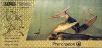 USA Banknoten Pteranodon 100 Dinosaur Note Full Color Novelty 24K Gold Plated Bill XX070 -