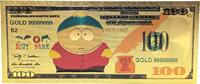 USA Banknoten 100 Dollars Eric Cartman South Park $ 24K Gold Foil Plated Note Bill - XX152 -