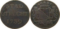 NETHERLANDS UTRECHT DUIT 1739 S 20,00 EUR  + 5,99 EUR frais d'envoi