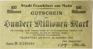 Frankfurt am Main 100000000 Mark Gutschein über Hundert Millionen Mark - Serie B -