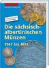 Sachsen Münzkatalog Keilitz/ Kahnt - Die sächschisch-albertinischen Münzen 1547-1611 -