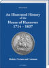 MONOGRAPHIEN, SAMMELWERKE UND AUFSÄTZE AN ILLUSTRATED HISTORY OF THE HOUSE OF HANNOVER SMITH, R. -