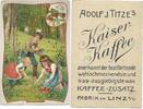 österreich reklamebilder KAISERKAFFEE adolf titze, LINZ -