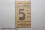 France 5 Centimes 47 - MARMANDE - 5 CENTIMES 1918 - DV -