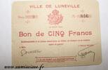 France 5 Francs 54 - LUNEVILLE - BON DE 5 FRANCS 1914 - 10.08 - DV -