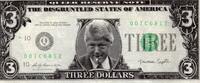 Etats-Unis 3 Dollars ÉTATS UNIS - 3 DOLLARS - BILL CLINTON - THE DISGRUNTLED STATES OF AMERICA - BILLET FANTAISIE -