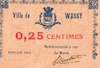 France 25 Centimes 52 - WASSY - 25 CENTIMES - FEVRIER 1916 -
