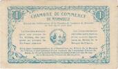 France 1 Franc 13 - MARSEILLE - 1 FRANC 1914 - 12.08 - CHAMBRE DE COMMERCE -