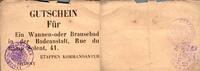 France FRANCE - 02300 - CHAUNY - OCCUPATION ALLEMANDE - BON POUR (GUTSCHEIN FÜR) - 1 DOUCHE - 1914-1918 -