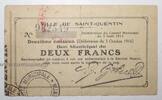 France 1 Franc 02 - SAINT QUENTIN - 2 FRANCS 1914 - Bon municipal -