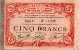 France 5 Francs 59 - REGION DE CAMBRAI - BON DE MONNAIE - CINQ FRANCS - 1916 -