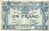 France 1 Franc 62 - CALAIS - CHAMBRE DE COMMERCE - 1 FRANC - 14/01/1916 - SERIE C -