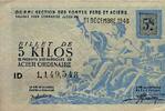 France FOIX - SECTION DES FONTES ET ACIERS - BILLET 5 KILOS DE PRODUITS SIDERURGIQUES EN ACIER ORDINAIRE - 31/12/1948 -