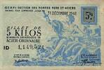 France FOIX - SECTION DES FONTES ET ACIERS - BILLET 5 KILOS DE PRODUITS SIDERURGIQUES EN ACIER ORDINAIRE - 31/12/1948 -