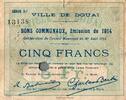 France 5 Francs 59 - DOUAI - BON DE 5 FRANCS - 30/08/1914 - SERIE D3 -