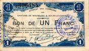 France 1 Franc 59 - MAUBEUGE - SOLRE-LE-CHATEAU - BON DE 1 FRANC - 11/03/1915 -