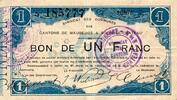 France 1 Franc 59 - MAUBEUGE - SOLRE-LE-CHATEAU - BON DE 1 FRANC - 11/03/1915 -