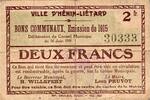 France 2 Francs 62110 - HENIN-LIETARD - BONS COMMUNAUX - 2 FRANCS - 16/06/1915 -