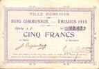 France 5 Francs 59310 - ORCHIES - BON COMMUNAUX - 5 FRANCS - 1915 -