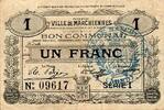 France 1 Franc 59870 - MARCHIENNES - BON COMMUNAL - 1 FRANC - 24/10/1915 -
