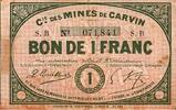 France 1 Franc 62 - CARVIN - COMPAGNIE DES MINES - BON DE 1 FRANC -