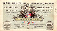 France REPUBLIQUE FRANCAISE - LOTERIE NATIONALE - 100 Frs - DEUXIEME TRANCHE 1934 -