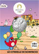 France - Monnaie de Paris  Citadelle de Bonifacio - 10 Euros Argent 2024 (MDP) - La France accueille les Jeux - Mascottes Paris 2024 - Vague 1 NEUF