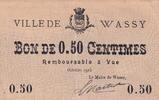 France 0.50 centimes 0.50 centimes - Ville de Wassy - Octobre 1915 -