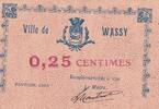 France 0.25 centimes 0.25 centimes - Ville de Wassy - Février 1916 -
