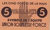 France  5 Vaillants - Union Souplesse Force - 1940-1950 SUP