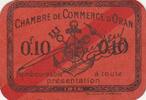 Algérie 10 centimes 10 Centimes - Chambre de commerce d'Oran - 1916 -