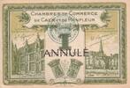 France 1 franc 1915 - 1920 1 Franc - Chambres de Commerce de Caen et de ... 30,00 EUR  + 7,00 EUR frais d'envoi