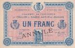 France 1 franc 1916 1 Franc - Chambre de Commerce de Chalon-sur-Sa&ocirc;ne, A... 50,00 EUR  + 7,00 EUR frais d'envoi