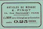 France 25 centimes 25 Centimes Paris Articles de ménage E PINOT -
