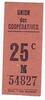 France 25 centimes 25 Centimes Paris Union des coopératives -