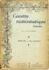 LIVRES DE NUMISMATIQUE Gazette numismatique française. Année (complet) -