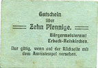 ALLEMAGNE - BILLETS DE NECESSITE (1914-1923) A - J 10 pfennig Erbach-Reiskirchen. Gemeinde. Billet. au dos, numérotation manuscrite en rouge -