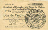 BILLETS DE NECESSITE FRANCAIS Charleville et Mézières (08). Syndicat d'Emission de Bons de Caisse. 25 cmes 11.3.1916, série A -