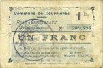 BILLETS DE NECESSITE FRANCAIS 1 franc Courrières (62). Commune. Billet. émission mars 1915 -