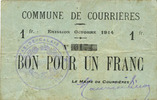 BILLETS DE NECESSITE FRANCAIS 1 franc Courrières (62). Commune. Billet. émission octobre 1914 -
