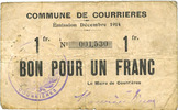 BILLETS DE NECESSITE FRANCAIS 1 franc Courrières (62). Commune. Billet. émission décembre 1914 -
