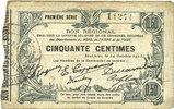 BILLETS DE NECESSITE FRANCAIS Fourmies (59). Bon Régional des Départ. du Nord, Aisne & Oise. Billet. 50 cmes 24.10.1915, 1e série -