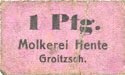 ALLEMAGNE - BILLETS DE NECESSITE (1914-1923) A - J 1 pfennig Groitzsch. Hente; Molkerei. Billet. -