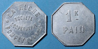 MONNAIES DE NECESSITE FRANCAISES Pompey (54). Société Coopérative La Ruche. 1 kg pain, avec contremarque rectangulaire -