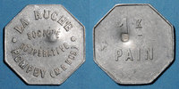 MONNAIES DE NECESSITE FRANCAISES Pompey (54). Société Coopérative La Ruche. 1 kg pain, avec contremarque rectangulaire -