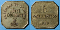 MONNAIES DE NECESSITE FRANCAISES 5 centimes Longwy (54). Aciéries de Longwy - Hôtel Economat. -