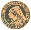 BILLETS DE NECESSITE FRANCAIS Brive (19). Union Commerciale. Billet. 10 cmes -