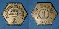 MONNAIES DE NECESSITE FRANCAISES 1 franc Longwy (54). Aciéries de Longwy - Hôtel Economat. -